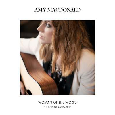 アルバム/Woman Of The World (The Best Of 2007 - 2018)/エイミー・マクドナルド