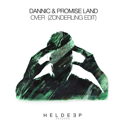 シングル/Over (Zonderling Edit)/Dannic & Promise Land
