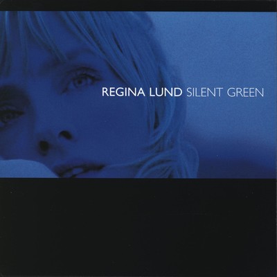 シングル/Silent Green (Original Unique Version)/Regina Lund