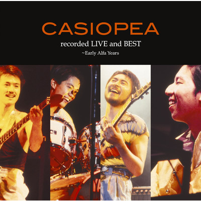 アルバム/recorded LIVE and BEST～Early Alfa Years/CASIOPEA