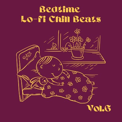 アルバム/Bedtime Lo-fi Chill Beats Vol.6/Relax α Wave