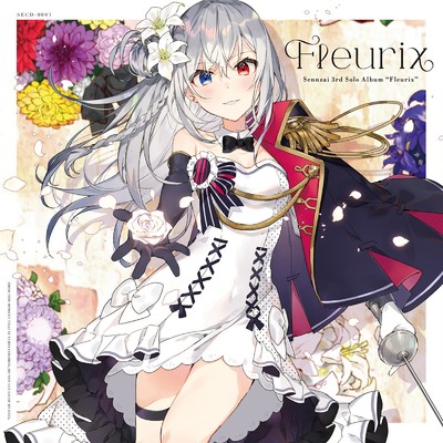 アルバム/Fleurix/Sennzai