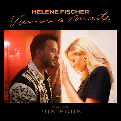 アルバム/Vamos a Marte (featuring Luis Fonsi)/Helene Fischer