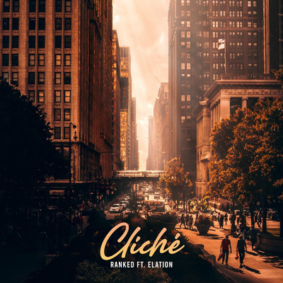 Cliche (feat. Elation)/Ranked
