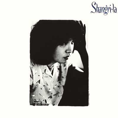 アルバム/Shangri-la/吉田拓郎