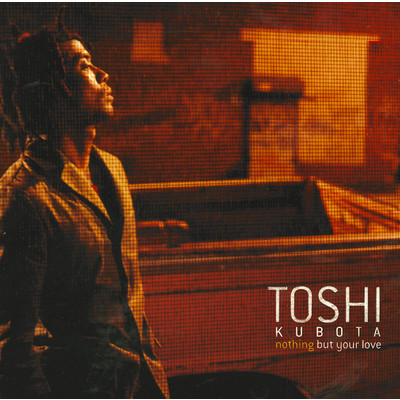 I JUST CAN'T GET ENOUGH/Toshi Kubota