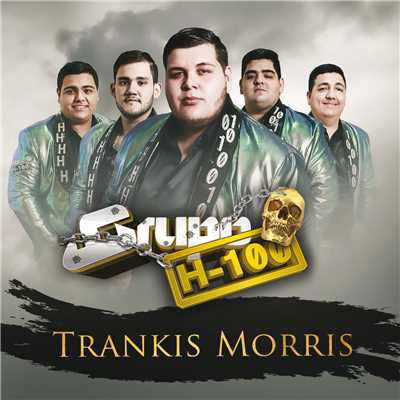 シングル/Trankis Morris/Grupo H-100