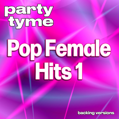 Another Dumb Blonde (made popular by Hoku) [backing version]/Party Tyme