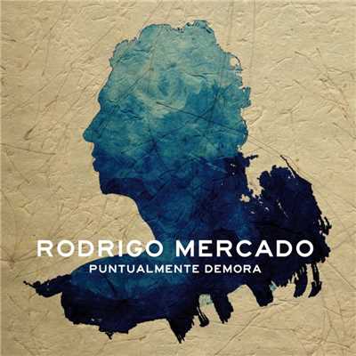 アルバム/Puntualmente demora/Rodrigo Mercado