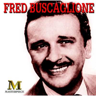 アルバム/Masterpiece/Fred Buscaglione