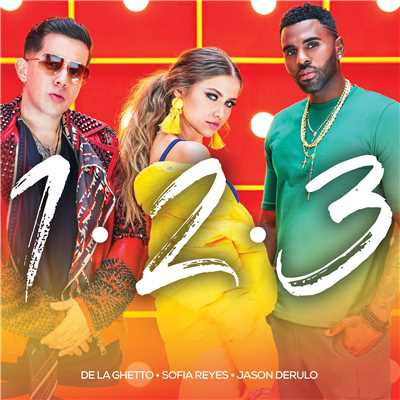 1, 2, 3 (feat. Jason Derulo & De La Ghetto)/Sofia Reyes