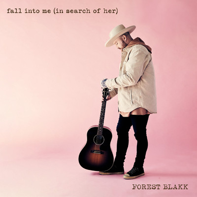 アルバム/Fall Into Me (In Search of Her)/Forest Blakk