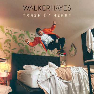 シングル/Trash My Heart/Walker Hayes