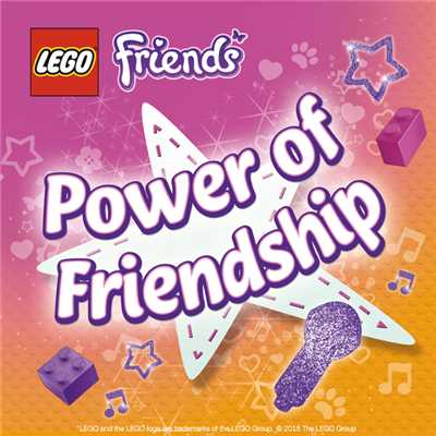 シングル/The Power Of Friendship/LEGO Friends