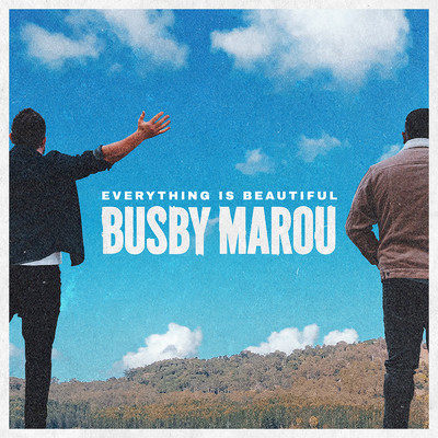 シングル/Everything Is Beautiful/Busby Marou
