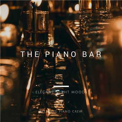 The Piano Bar - Elegant Night Moods -/Smooth Lounge Piano