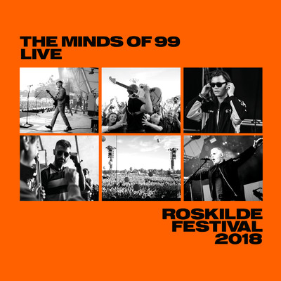 アルバム/Live - Roskilde Festival 2018/The Minds Of 99