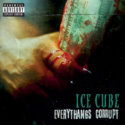 アルバム/Everythangs Corrupt (Explicit)/アイス・キューブ