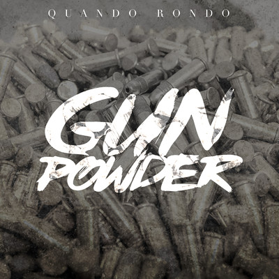 Gun Powder/Quando Rondo