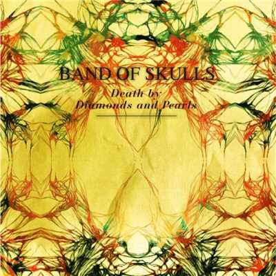 シングル/Death By Diamonds and Pearls (MightyMetronoms remix)/Band Of Skulls