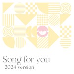 アルバム/Song for you (2024 version)/仲村芽衣子