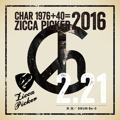 アルバム/ZICCA PICKER 2016 vol.5 live in Oita/Char