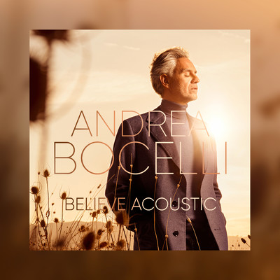 アルバム/Believe (Acoustic)/アンドレア・ボチェッリ