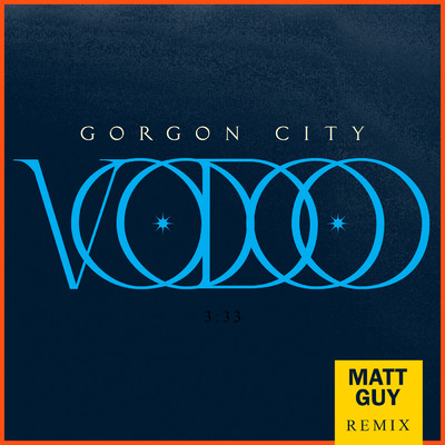 シングル/Voodoo (Matt Guy Remix)/ゴーゴン・シティ