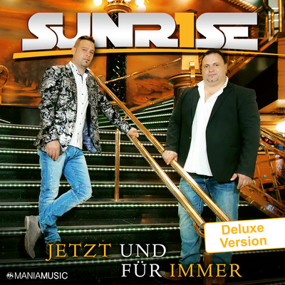アルバム/Jetzt und fur immer (Deluxe Version)/Sunrise