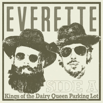 アルバム/Kings of the Dairy Queen Parking Lot - Side A/Everette