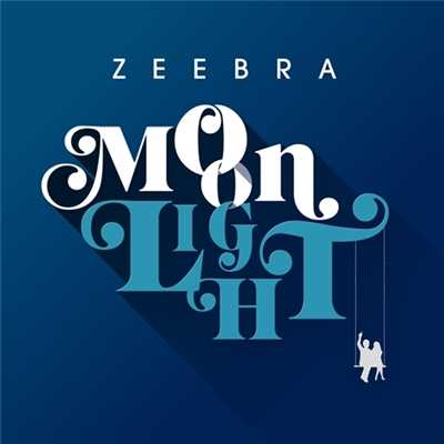着うた®/Moonlight/ZEEBRA
