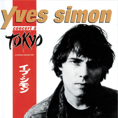 アルバム/Live a Tokyo/Yves Simon