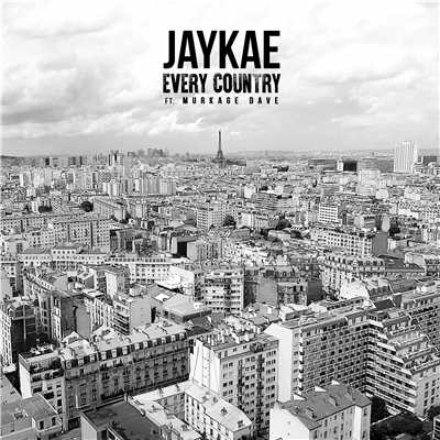 アルバム/Every Country (feat. Murkage Dave)/Jaykae