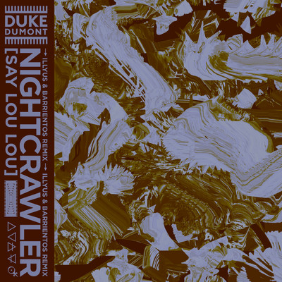 シングル/Nightcrawler (Illyus & Barrientos Remix)/Duke Dumont／Say Lou Lou