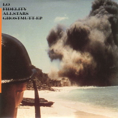 アルバム/Ghostmutt EP/Lo Fidelity Allstars