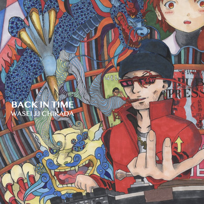 アルバム/Back In Time EP/WASEI JJ CHIKADA