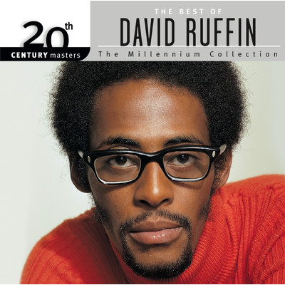 アルバム/20th Century Masters: The Millennium Collection: Best of David Ruffin/デイヴィッド・ラフィン