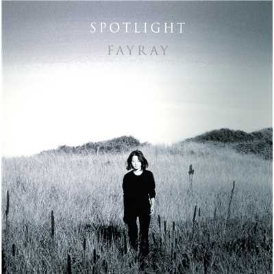 アルバム/Spotlight/FAYRAY