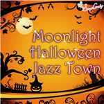 アルバム/ムーンライト・ハロウィン・ジャズ・タウン/Moonlight Jazz Blue