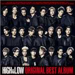 アルバム/HiGH & LOW ORIGINAL BEST ALBUM/Various Artists