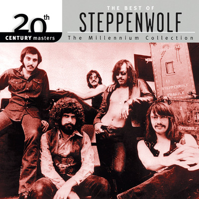 アルバム/20th Century Masters : The Millennium Collection: Best of Steppenwolf/ステッペンウルフ