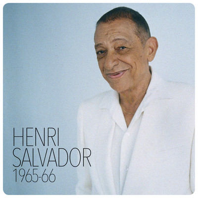 アルバム/Henri Salvador 1965-1966/Henri Salvador