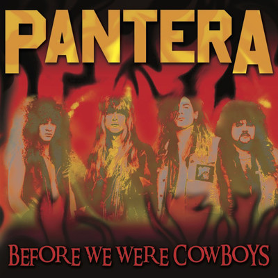 アルバム/ライヴ・イン・テキサス1988 〜ビフォー・ウィー・ワー・カウボーイ〜 (Live at ザ・ベースメント・クラブ、ダラス、1988)/Pantera