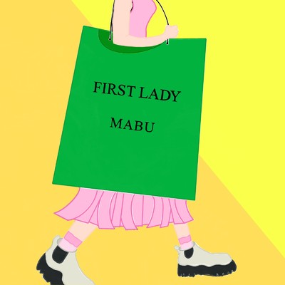 シングル/FIRST LADY/MABU
