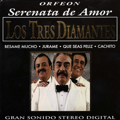 アルバム/Los Tres Diamantes: Serenata de Amor/Los Tres Diamantes