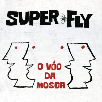 アルバム/O Voo Da Mosca/Superfly
