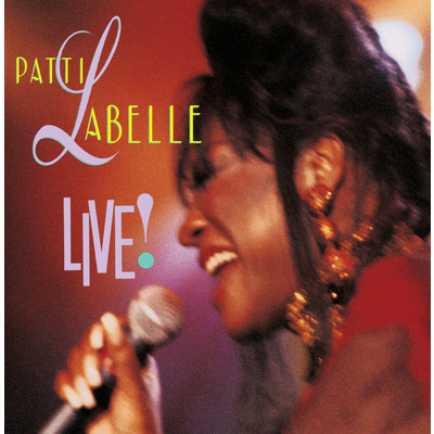 Patti Labelle Live！/Patti LaBelle