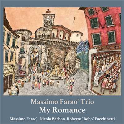 アルバム/My Romance/Massimo Farao' Trio