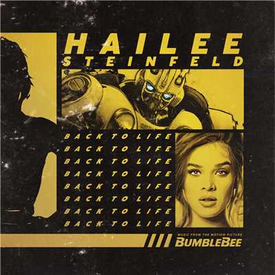 Back to Life (from ”Bumblebee”)/ヘイリー・スタインフェルド