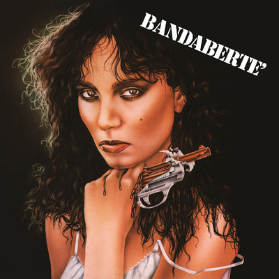 アルバム/BANDABERTE (2022 Remastered)/Loredana Berte